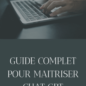 Guide complet chat GPT