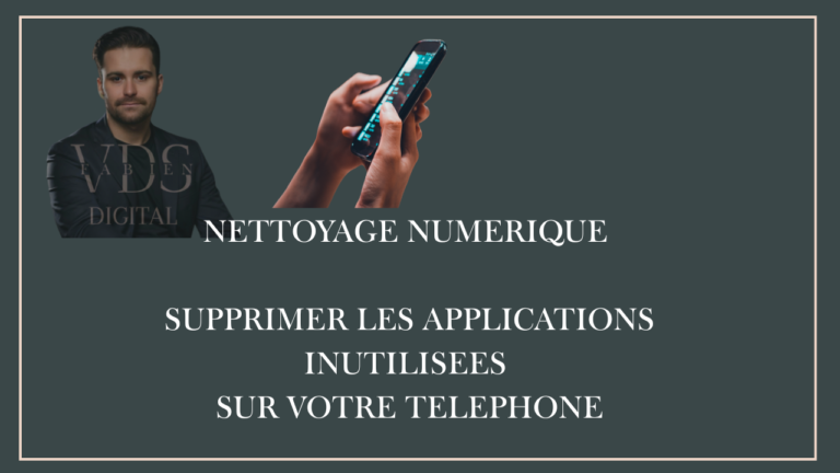 nettoyage numerique supprimer applications telephone